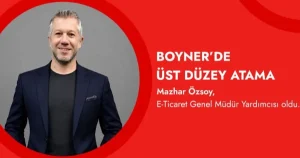 Boyner Büyük Mağazacılık’ta Yeni Atama