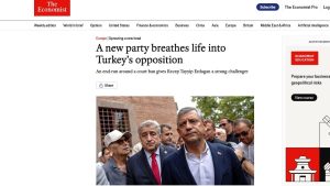 The Economist’ten Türkiye analizi: Özel’e İngiliz desteği